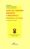 Guide des concours organisés à Brazzaville (eBook, PDF)