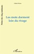 Les mots dorment loin du rivage (eBook,... - Bild 1