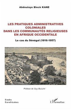 Cover Les pratiques administratives coloniales dans les communautés religieuses en Afrique occidentale (eBook, PDF)