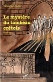 Le mystère du tombeau crétois (eBook, PDF)