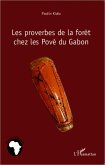 Les proverbes de la forêt chez les Pové du Gabon (eBook, PDF)