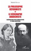 La philosophe réformiste et le géographe anarchiste (eBook, PDF)