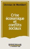Crise économique et conflits sociaux (eBook, PDF)