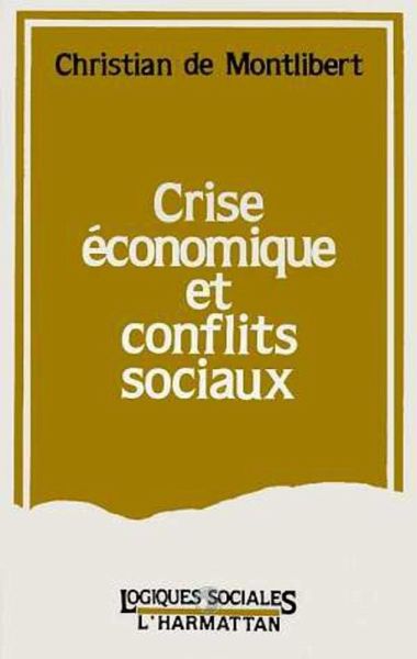 Crise économique et conflits sociaux (eBook, PDF)