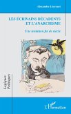 Les écrivains décadents et l'anarchisme (eBook, PDF)