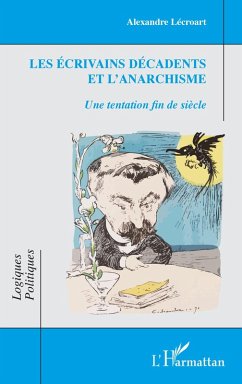 Les écrivains décadents et l'anarchisme (eBook, PDF) - Lecroart