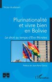 Plurinationalité et vivre bien en Bolivie (eBook, ePUB)
