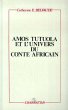 Amos Tutuola et l'univers du conte... - Bild 1