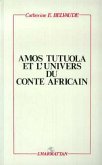 Amos Tutuola et l'univers du conte africain (eBook, PDF)