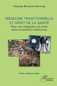 Médecine traditionnelle et droit de la santé (eBook, ePUB) - Kamgoui Kuitche