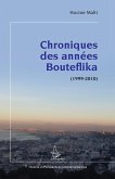 Chroniques des années Bouteflika (eBook, ePUB)