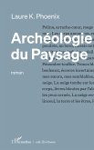 Archéologie du paysage (eBook, PDF) Archéologie du paysage (eBook, PDF)