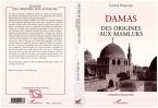 Damas des origines aux Mamluks (eBook, PDF)
