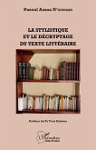 La stylistique et le décryptage du texte littéraire (eBook, PDF)