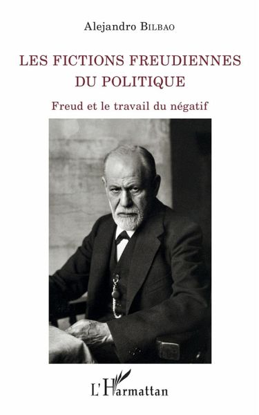 Les fictions freudiennes du politique (eBook, ePUB)