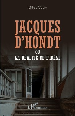 Cover Jacques D'Hondt ou la réalité de l'idéal (eBook, PDF)
