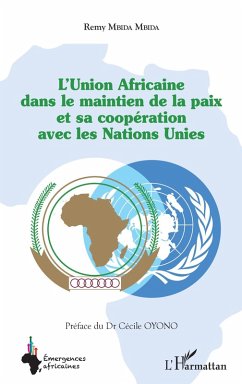 Cover L'Union Africaine dans le maintien de la paix et sa coopération avec les Nations Unies (eBook, PDF)