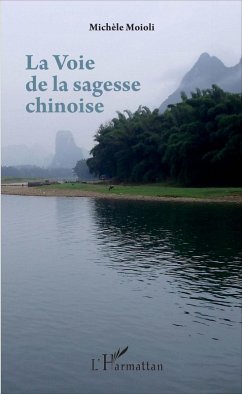 La Voie de la sagesse chinoise (eBook, ePUB) - Moioli