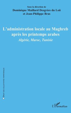 Cover L'administration locale au Maghreb après les printemps arabes (eBook, PDF)