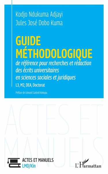 Guide méthodologique de référence pour la recherches et rédaction (eBook, PDF) Guide méthodologique de référence pour la recherches et rédaction (eBook, PDF)