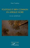 Politique et bien commun en Afrique noire (eBook, ePUB)