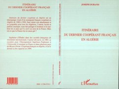 Cover Itinéraire du dernier coopérant français en Algérie (eBook, PDF)