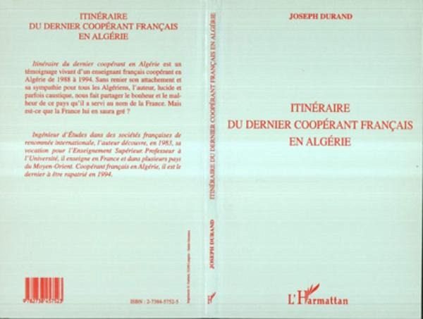 Itinéraire du dernier coopérant français en Algérie (eBook, PDF) Itinéraire du dernier coopérant français en Algérie (eBook, PDF)