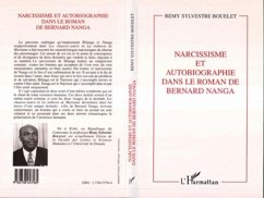 Narcissisme et autobiographie dans le roman de Bernard Nanga (eBook, PDF) - Bouelet