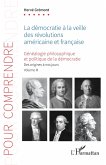 La démocratie à la veille des révolutions américaine et française (eBook, ePUB) La démocratie à la veille des révolutions américaine et française (eBook, ePUB)