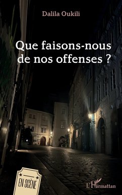 Cover Que faisons-nous de nos offenses ? (eBook, PDF)