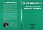 Le commerce captif (eBook, PDF)