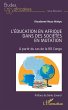 L'éducation en Afrique dans des... - Bild 1