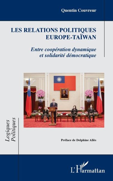 Les relations politiques Europe-Taïwan (eBook, ePUB)