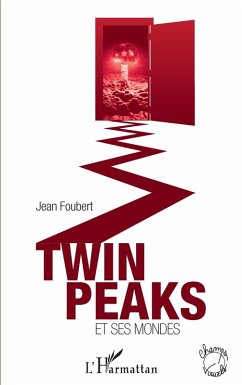 Cover Twin Peaks et ses mondes (eBook, ePUB)