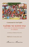 Naître ne suffit pas (eBook, ePUB)