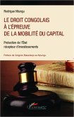 Le droit congolais à l'épreuve de la mobilité du capital (eBook, PDF)