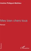 Mes bien chers tous (eBook, PDF)