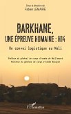 Barkhane, une épreuve humaine : H14 (eBook, ePUB)