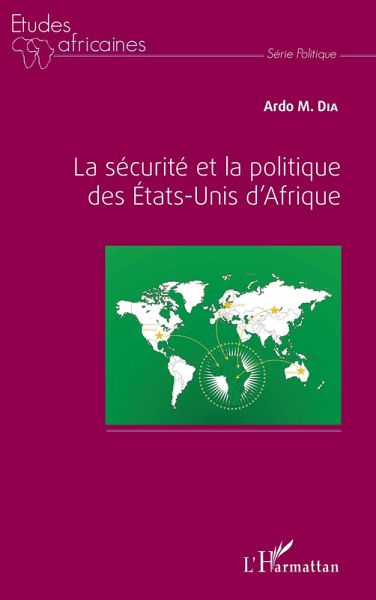 La sécurité et la politique des Etats-Unis d'Afrique (eBook, ePUB)