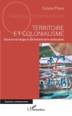 Territoire et colonialisme (eBook, ePUB)