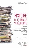 Histoire de la presse sénégalaise Tome 1 Volume 2 (eBook, PDF)