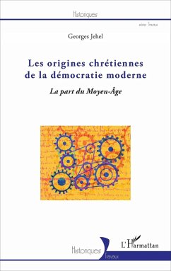 Cover Les origines chrétiennes de la démocratie moderne (eBook, ePUB)
