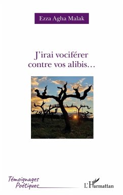Cover J'irai vociférer contre vos alibis... (eBook, PDF)