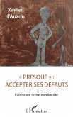 « Presque » : accepter ses défauts (eBook, PDF)