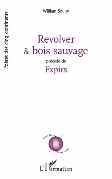 Revolver et bois sauvage (eBook, PDF) Revolver et bois sauvage (eBook, PDF)