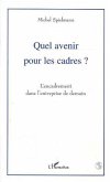 Quel avenir pour les cadres ? (eBook, PDF)