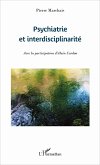 Psychiatrie et interdisciplinarité (eBook, ePUB)
