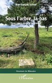 Sous l'arbre, là-bas (eBook, PDF)