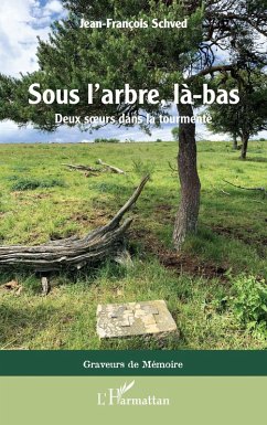 Sous l'arbre, là-bas (eBook, PDF) - Schved