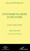 UNE éCONOMIE VILLAGEOISE EN CôTE D'IVOIRE (eBook, PDF)